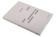 365 Dias que Mudaram as Nossas Vidas