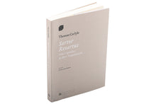 Sartor Resartus. Vida e Opiniões de Herr Teufelsdröckh