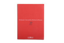 Declaração Universal dos Direitos do Homem - 50 Anos