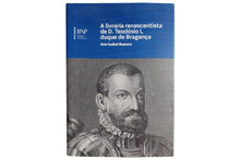 A livraria renascentista de D. Teodósio I, duque de Bragança