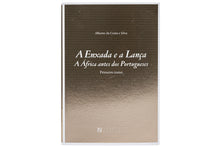 A Enxada e a Lança. A África antes dos Portugueses