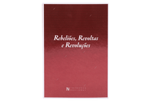 Rebeliões, Revoltas e Revoluções