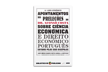 Apontamentos das Preleções do Dr. Afonso Costa sobre Ciência Económica e Direito Económico Português