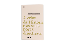 A Crise da História e as suas Directrizes