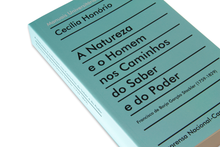 A Natureza e o Homem nos Caminhos do Saber e do Poder - Francisco de Borja Garção Stockler (1759-1829)