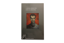 A Ressurreição das Florestas