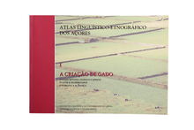 Atlas Linguístico-Etnográfico dos Açores - A Criação de Gado