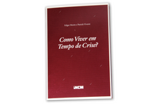 Como Viver em Tempo de Crise?