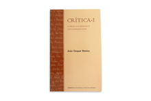 Crítica - A Prosa e o Romance Contemporâneos - Vol. I
