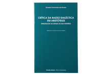 Crítica da Razão Dialéctica em Aristóteles - Introdução ao Estudo da sua Natureza
