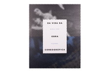 Da Vida da Obra Coreográfica