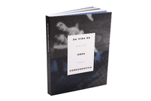 Da Vida da Obra Coreográfica