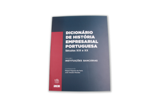 Dicionário de História Empresarial Portuguesa Séculos XIX e XX - Instituições Bancárias
