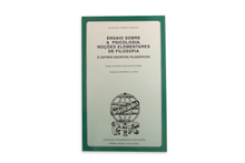 Ensaio Sobre a Psicologia, Noções Elementares de Filosofia e Outros Escritos Filosóficos