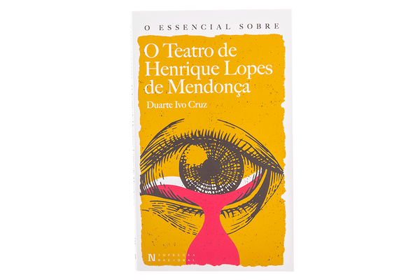 O Essencial sobre o Teatro de Henrique Lopes de Mendonça (N.º 135