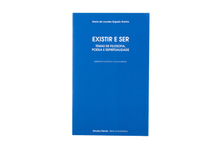 Existir e Ser - Temas de Filosofia e Espiritualidade