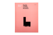 Guardar. A Cidade e os Livros. Porventura