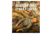 Guerreiros & Mártires A Cristandade e o Islão na Formação de Portugal