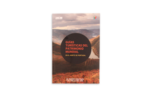Guías Turísticas del Patrimonio Mundial: El Duero Vinatero y El Valle del Côa