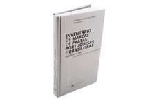 Inventário de Marcas de Pratas Portuguesas e Brasileiras Século XV a 1887