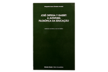 José Ortega Y Gasset: A Aventura Filosófica da Educação