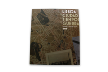 Lisboa: Una Ciudad en Tiempos de Guerra