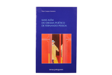 Mais Além do Drama Poético de Fernando Pessoa - Uma Abordagem Psicanalítica da Criação Heterónima