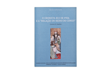 O Cronista Rui de Pina e a «Relação do Reino do Congo»