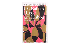 O Essencial sobre os Ballets Russes em Lisboa (N.º 133)