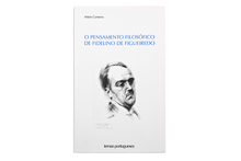 O Pensamento Filosófico de Fidelino de Figueiredo