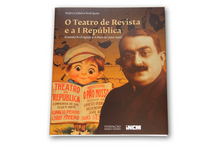 O Teatro de Revista e a I República — Ernesto Rodrigues e A Parceria (1912-1926)