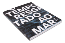 O Tempo Resgatado ao Mar