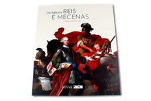 Os Saboias. Reis e Mecenas