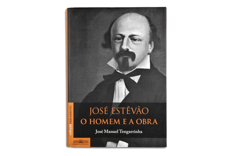 Imagem de José Estêvão: O homem e a obra 