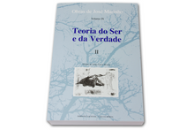 Teoria do Ser e da Verdade - Vol. IX - Tomo II