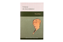 Tomaz de Figueiredo - Teatro (com 2 peças inéditas)