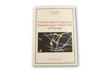 Uma Estratégia de Segurança Energética para o Século XXI em Portugal - Atena n.º 27