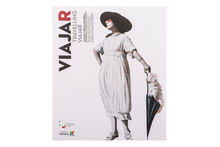 Viajes. Viajantes y Turistas al Descubrimento de Portugal en Tiempo de la I República (Espanhol)